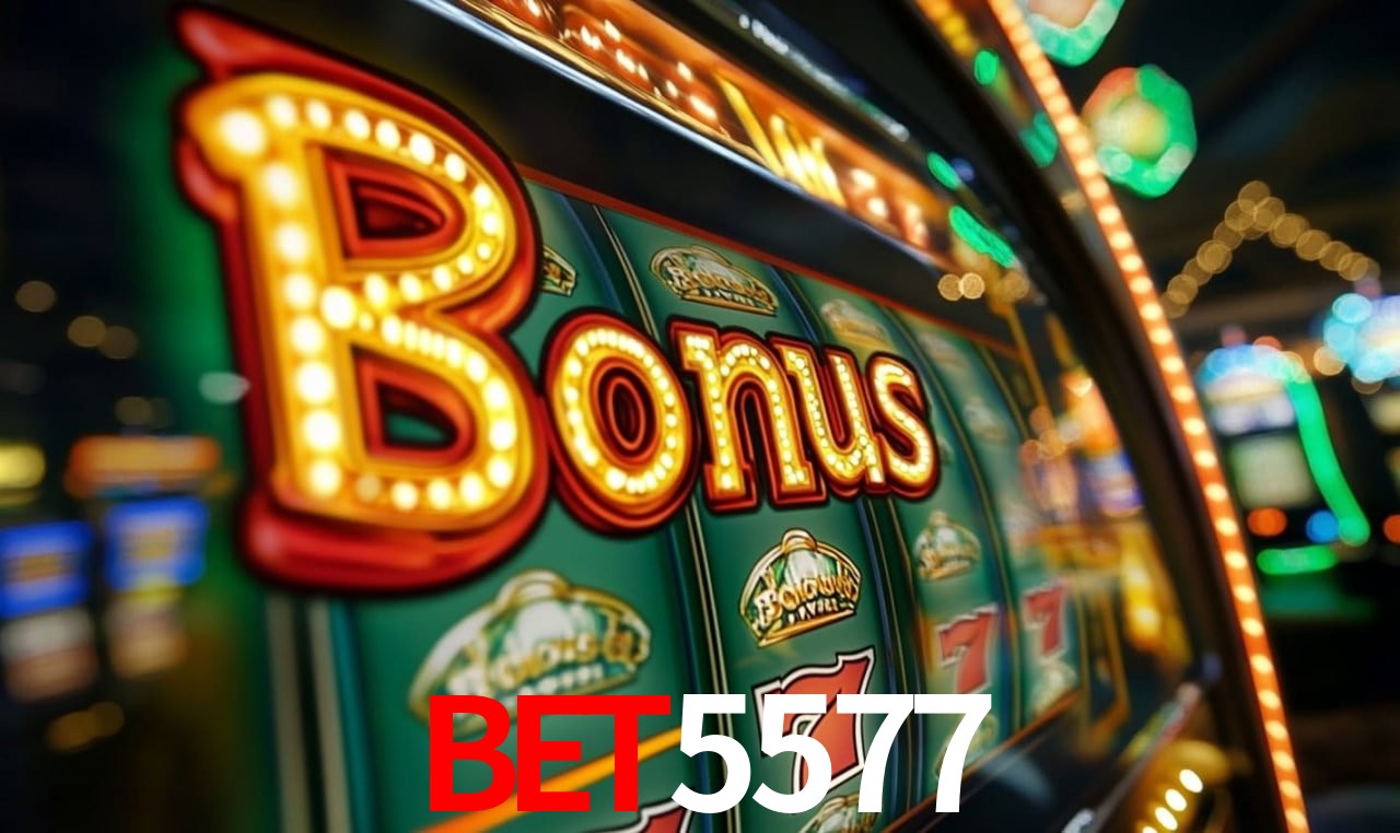 Recursos de Bônus bet5577